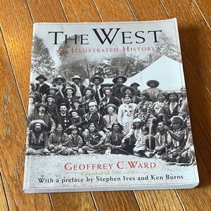 The West: An Illustrated History Book